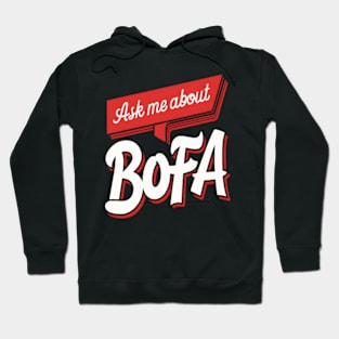 Ask me about Bofa Hoodie